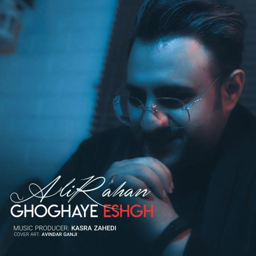 Ali Rahan – Ghoghaye Eshgh